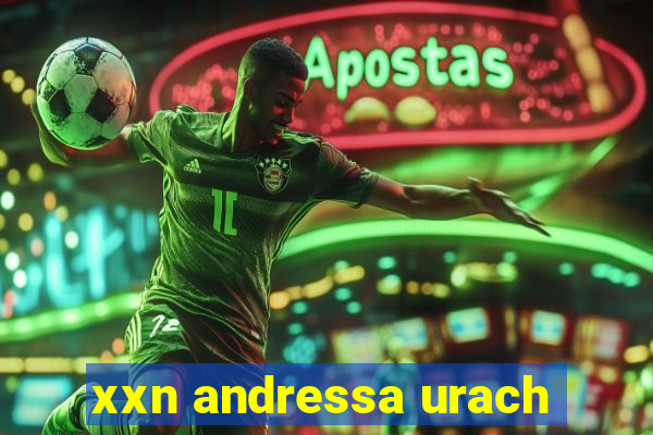 xxn andressa urach